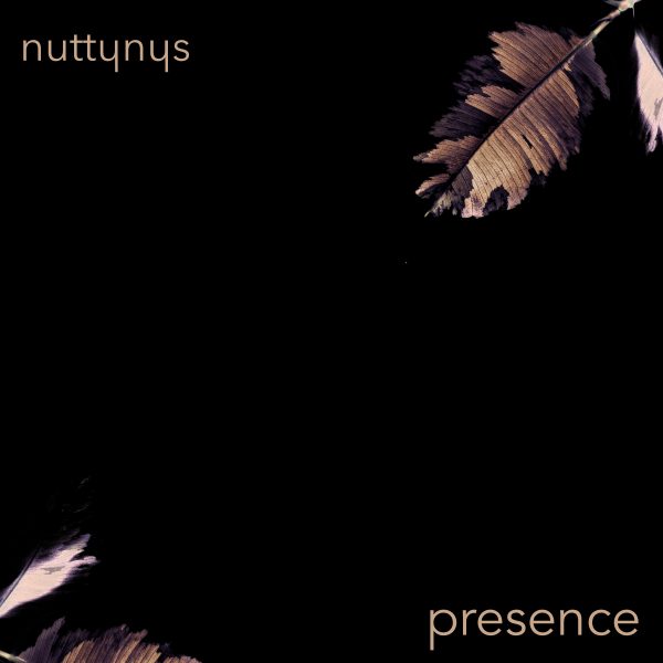 Nutty Nys - Presence