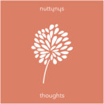 Nutty Nys - Thoughts